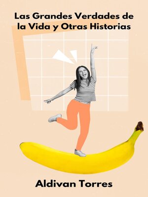 cover image of Las Grandes Verdades de la Vida y Otras Historias